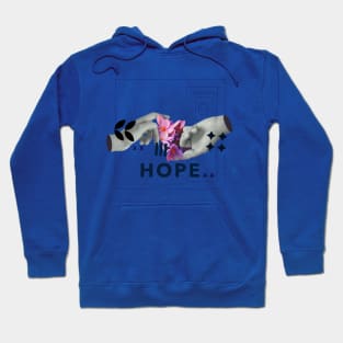 Surreal Floral Hope is in our Hands Modern Art with a Hidden Message Hoodie